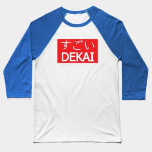 Sugoi Dekai Baseball T-Shirt